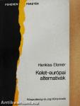Kelet-európai alternatívák