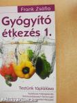 Gyógyító étkezés 1.
