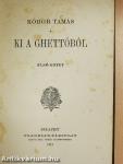 Ki a ghettóból I-II.