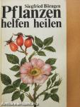 Pflanzen helfen heilen