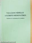 Vallásos népélet a Kárpát-medencében