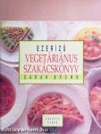 Ezerízű vegetáriánus szakácskönyv