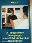 A leggyakoribb betegségek nemzetközi statisztikai osztályozása