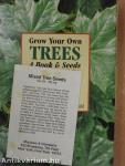 Grow Your Own Trees