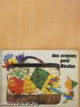 Des crayons pour Nicolas