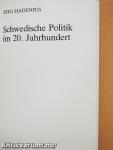 Schwedische Politik im 20. Jahrhundert