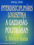 Interdiszciplináris logisztika a gazdaságpolitikában