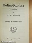 Kultur-Kuriosa I-II.