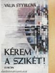Kérem a szikét!