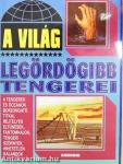 A világ legördögibb tengerei