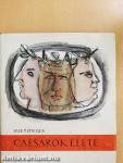 Caesarok élete