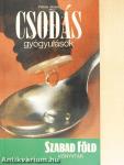 Csodás gyógyulások
