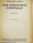 Sam Dodsworth Európában I-II.