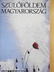 Szülőföldem Magyarország
