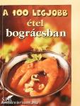 A 100 legjobb étel bográcsban