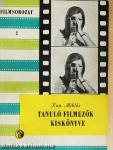 Tanuló filmezők kiskönyve