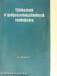 Tájékoztató a gyógyszerkészítmények rendelésére