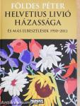 Helvetius Livió házassága