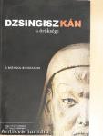 Dzsingisz Kán és öröksége