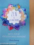 Zen - A pillanat öröme