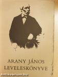 Arany János leveleskönyve