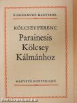 Parainesis Kölcsey Kálmánhoz