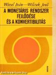 A monetáris rendszer fejlődése és a konvertibilitás