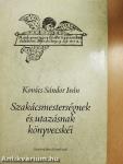 Szakácsmesterségnek és utazásnak könyvecskéi