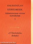 Halhatatlan szerelmesek I-II.