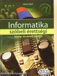 Informatika szóbeli érettségi közép- és emelt szinten