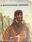 A messzeségek vándora