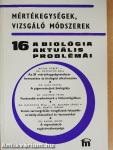 A biológia aktuális problémái 16.