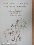Esettanulmányok a deviációmisszió gyakorlatából