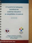 A hypertonia betegség kezelésének szakmai irányelvei az alapellátás orvosának