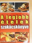A legjobb ételek szakácskönyve