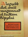 A legszebb élet, amit magamnak el tudtam képzelni
