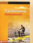 10 próbaérettségi történelemből