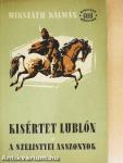 Kísértet Lublón/A szelistyei asszonyok