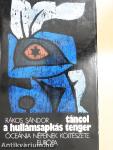 Táncol a hullámsapkás tenger