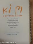 KIM - A Gift from Vietnam/Bless The Beasts And Children/Great Lion of God/I Chose Prison/Fiona