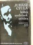 Juhász Gyula költői nyelvének szótára
