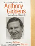 Conversations with Anthony Giddens
