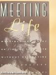 Meeting Life