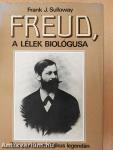 Freud, a lélek biológusa