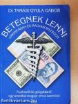 Betegnek lenni Amerikában és Magyarországon