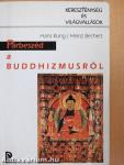 Párbeszéd a buddhizmusról