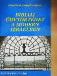 Bibliai üdvtörténet a modern Izráelben