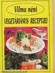 Vilma néni vegetáriánus receptjei
