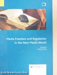 Media Freedom and Regulation in the New Media World