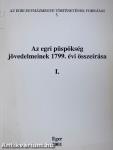 Az egri püspökség jövedelmeinek 1799. évi összeírása I.